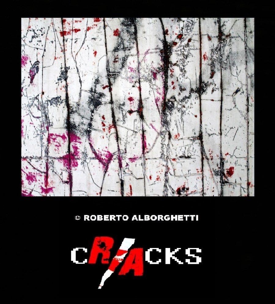 CRACKS  © ROBERTO ALBORGHETTI  (3)