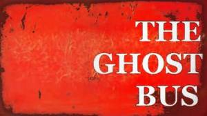 THE GHOST BUS