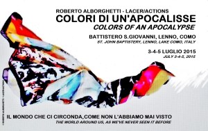 COLORI DI UN'APOCALISSE - COLORS OF AN APOCALYPSE SHOW, 2015